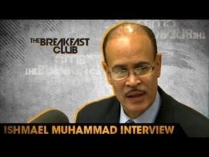 Breakfast Club: Ishmael Muhammad Son of Elijah Muhammad