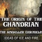 The Kingkiller Chronicles - The Origin of the Chandrian