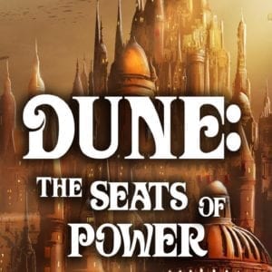 Dune: The Imperial Seats of Power