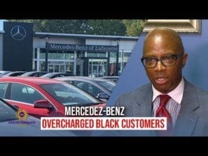 Mercedez-Benz Sued For Discrimination & Overcharging African American Customers