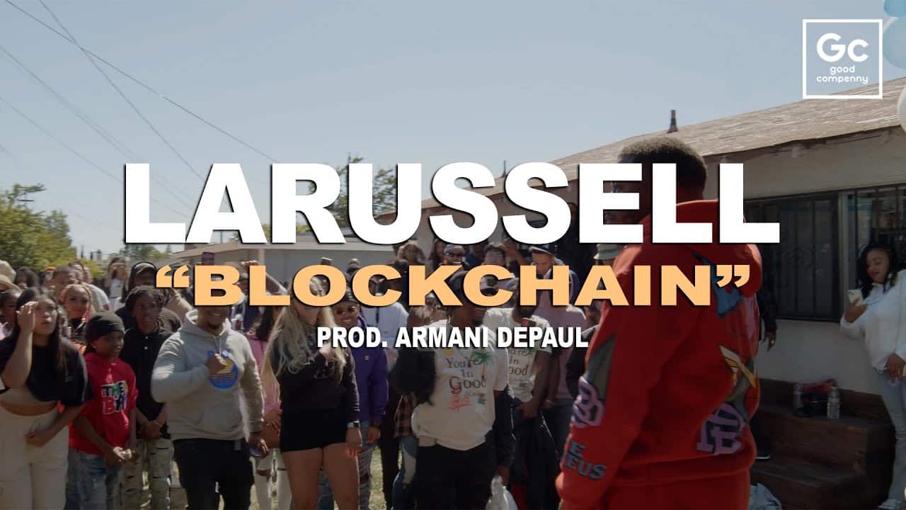LaRussell, Armani DePaul - Blockchain 