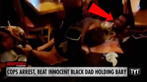 Innocent Black Dad Arrested, BEATEN While Holding Baby