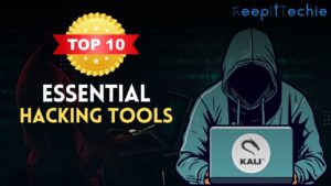 Top 10 Essential Hacking Tools in Kali Linux for Beginners